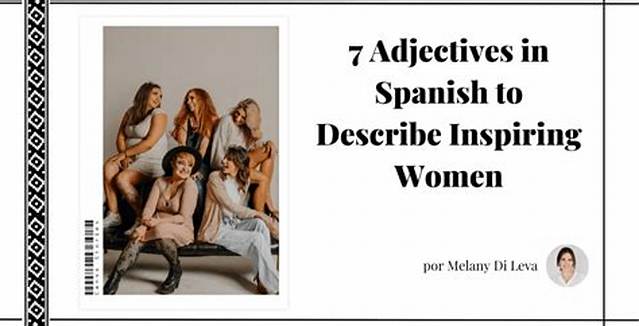 Superior Adjectives for Extraordinary Women